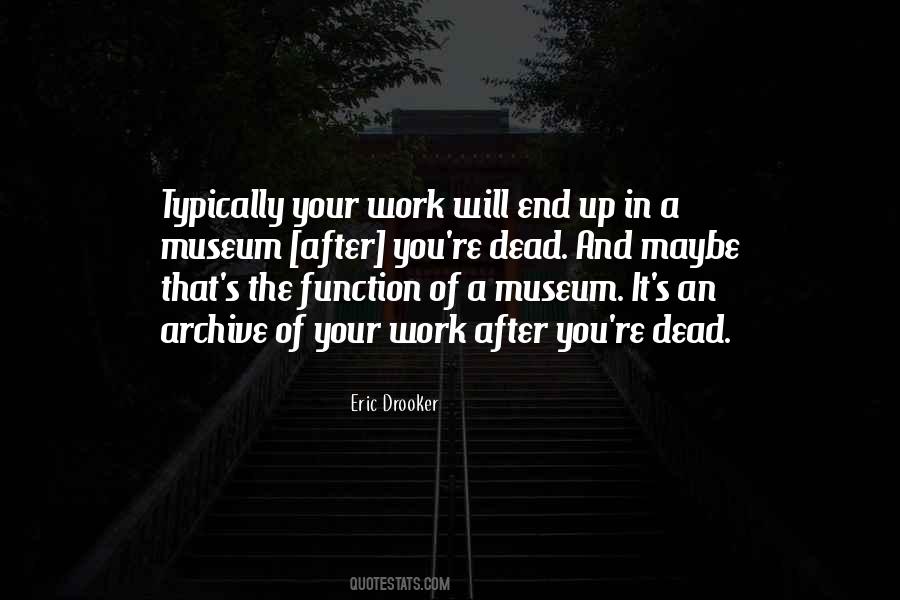 Halsted Quotes #1598872