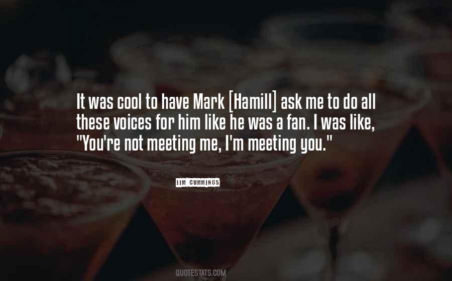 Hamill Quotes #1349633