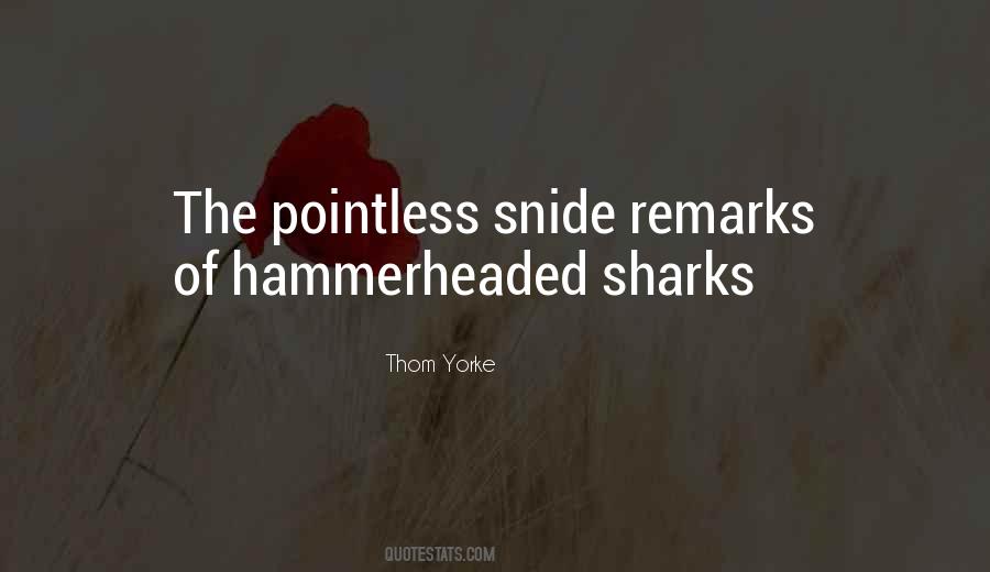 Hammerheaded Quotes #1282139