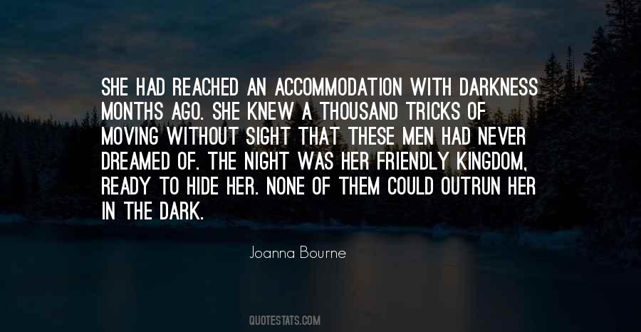 Quotes About In The Dark #1618208