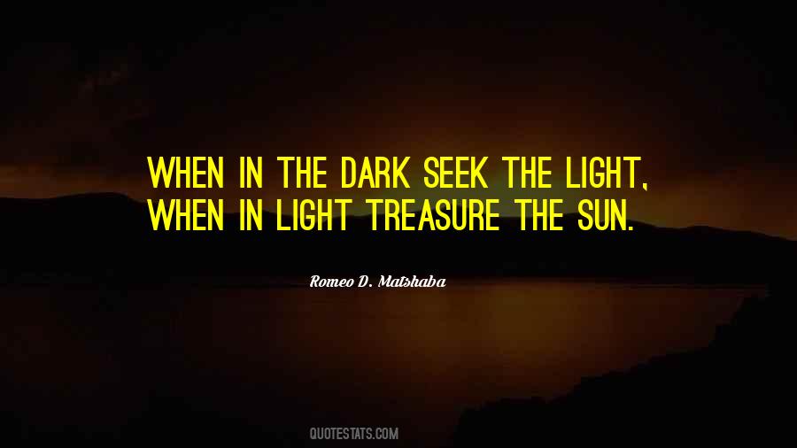 Quotes About In The Dark #1659755