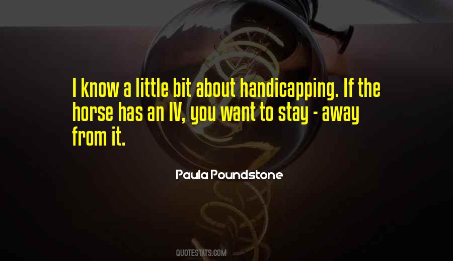 Handicapping Quotes #1404184