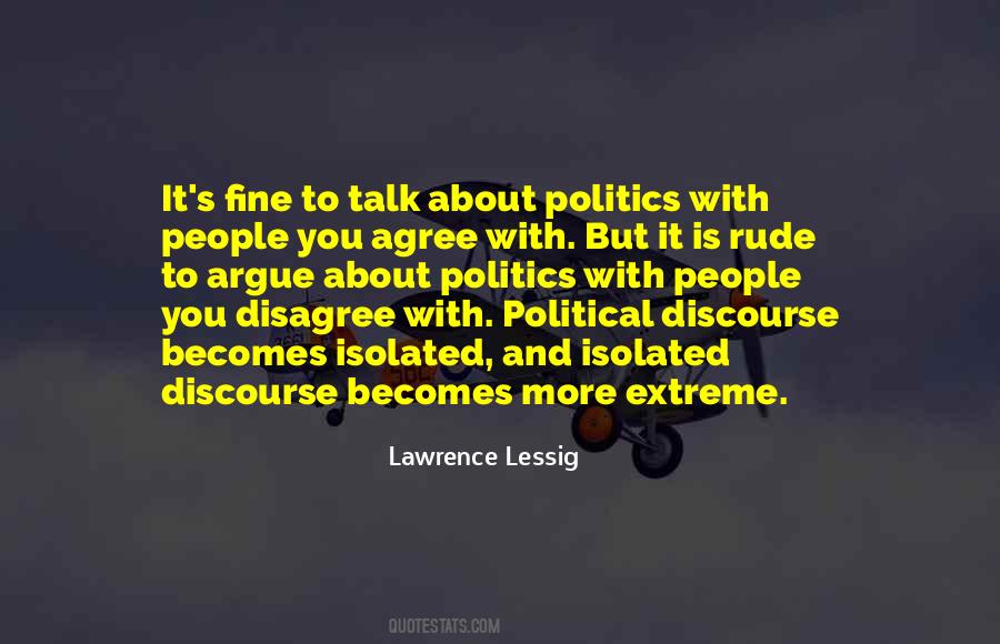 Quotes About Political Discourse #1722505