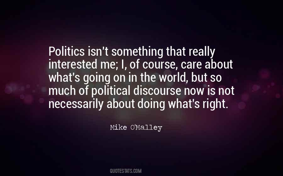 Quotes About Political Discourse #1787358