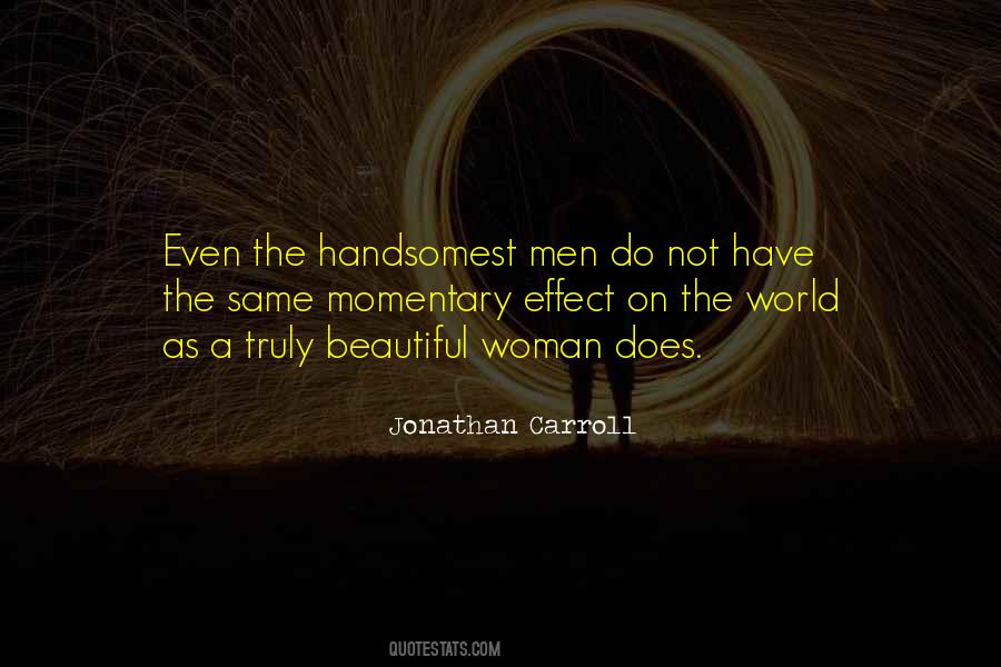 Handsomest Quotes #624995