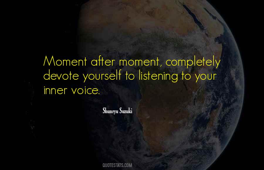 Quotes About Listening To Your Inner Voice #57844