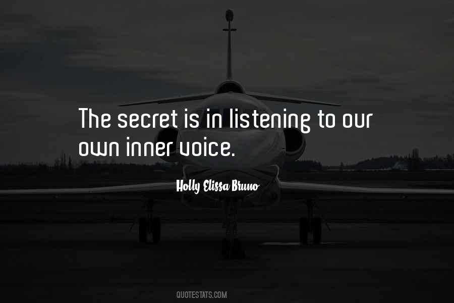 Quotes About Listening To Your Inner Voice #752133