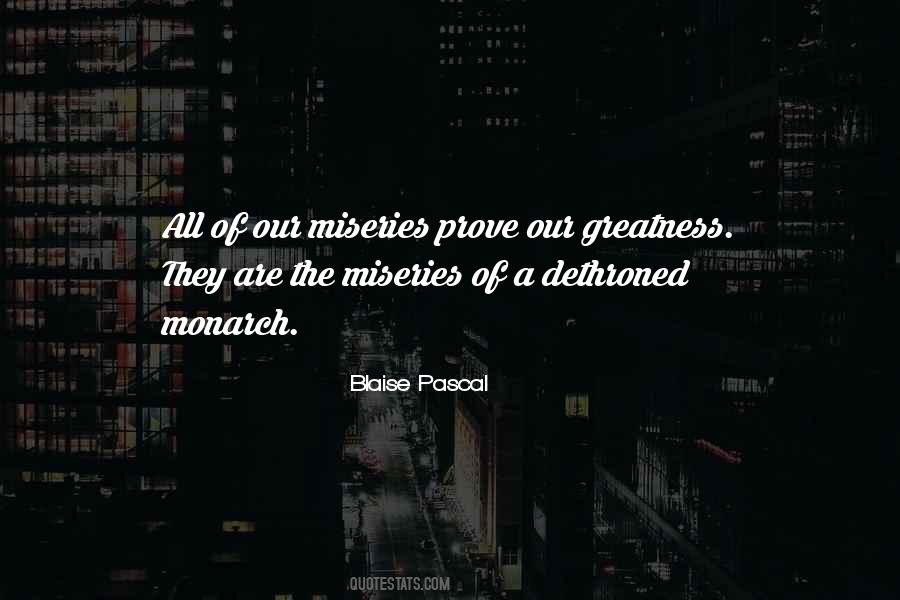 Quotes About Miseries #1372289