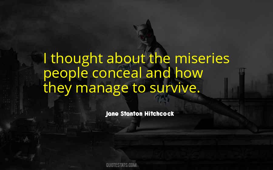 Quotes About Miseries #1511068