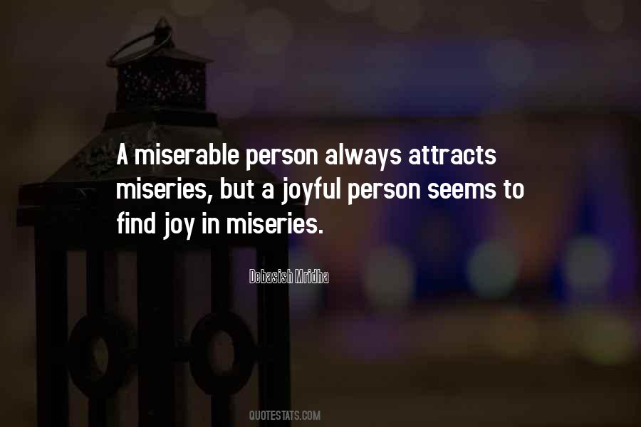 Quotes About Miseries #1649371