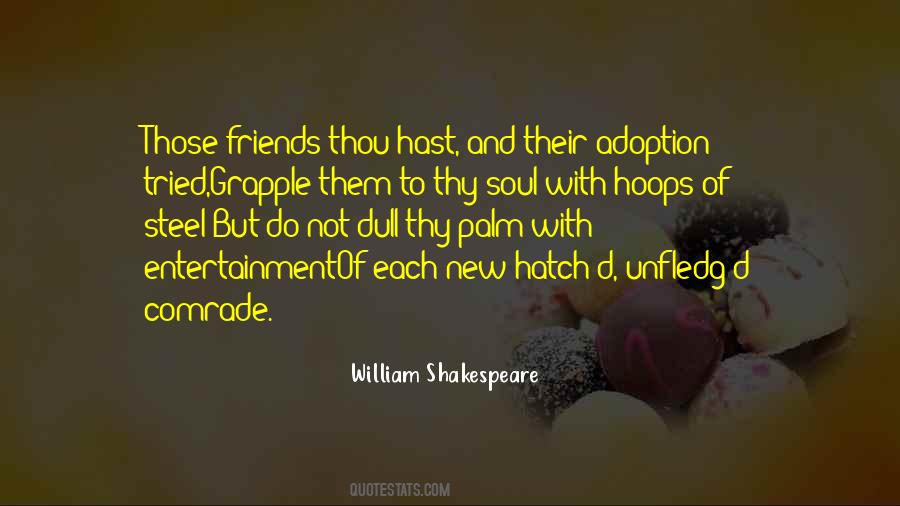 Quotes About Friendship William Shakespeare #1403844