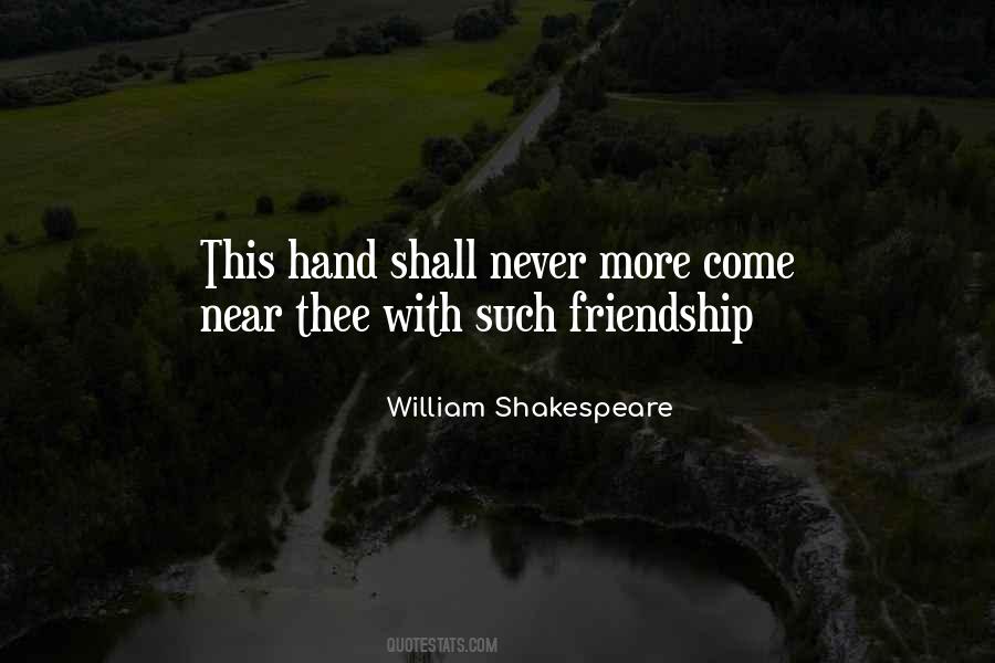 Quotes About Friendship William Shakespeare #690219