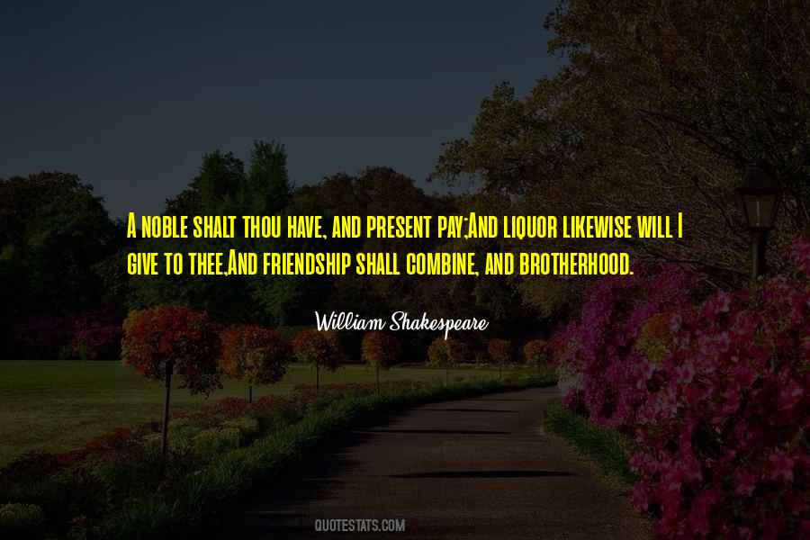Quotes About Friendship William Shakespeare #831006