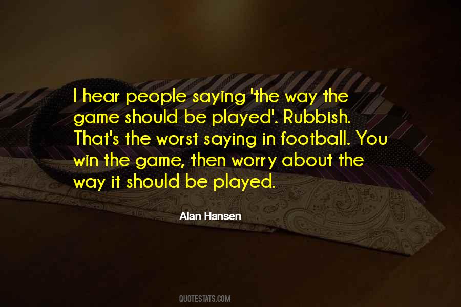 Hansen's Quotes #912380