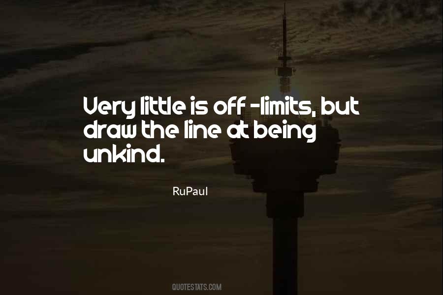 Quotes About Being Unkind To Others #1360266