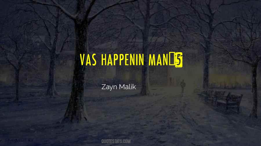Happenin Quotes #863178