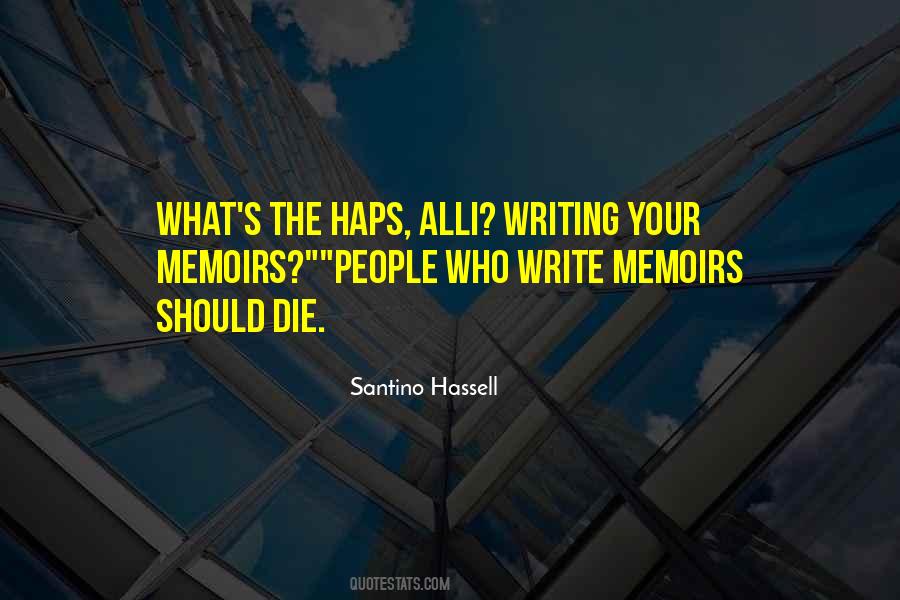 Haps Quotes #751790