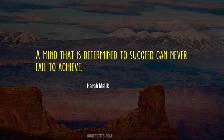 Quotes About Determined To Succeed #702302