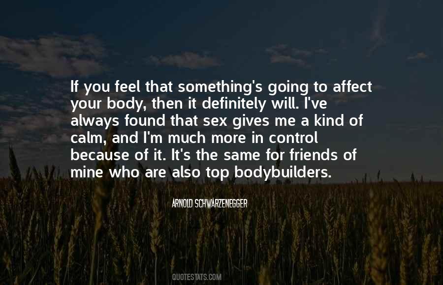 Quotes About Bodybuilders #1874942