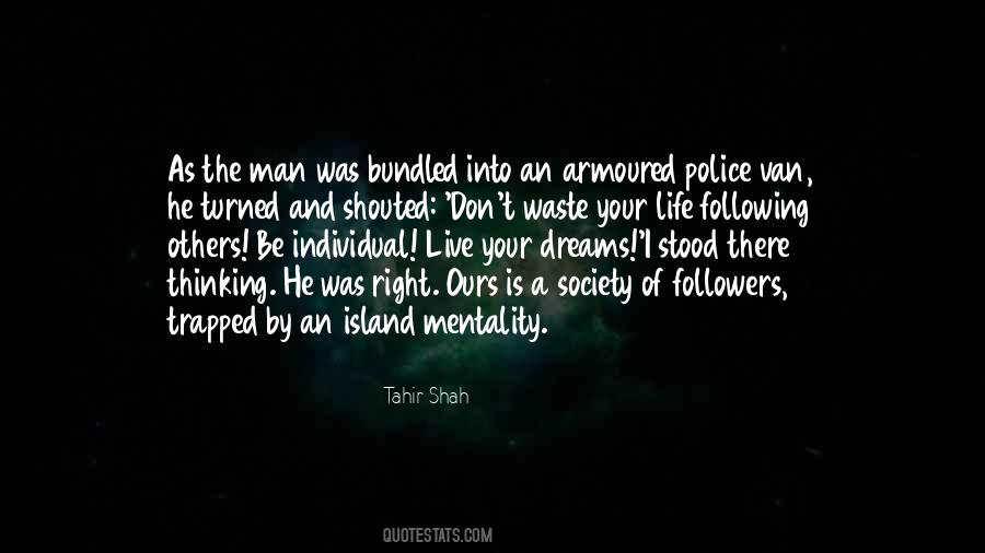 Quotes About Not Following Your Dreams #1041495