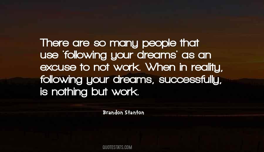 Quotes About Not Following Your Dreams #1834447
