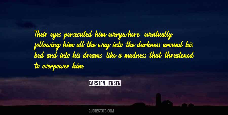 Quotes About Not Following Your Dreams #241918