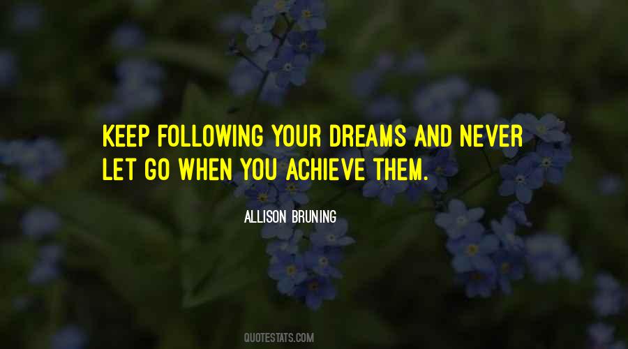 Quotes About Not Following Your Dreams #82824