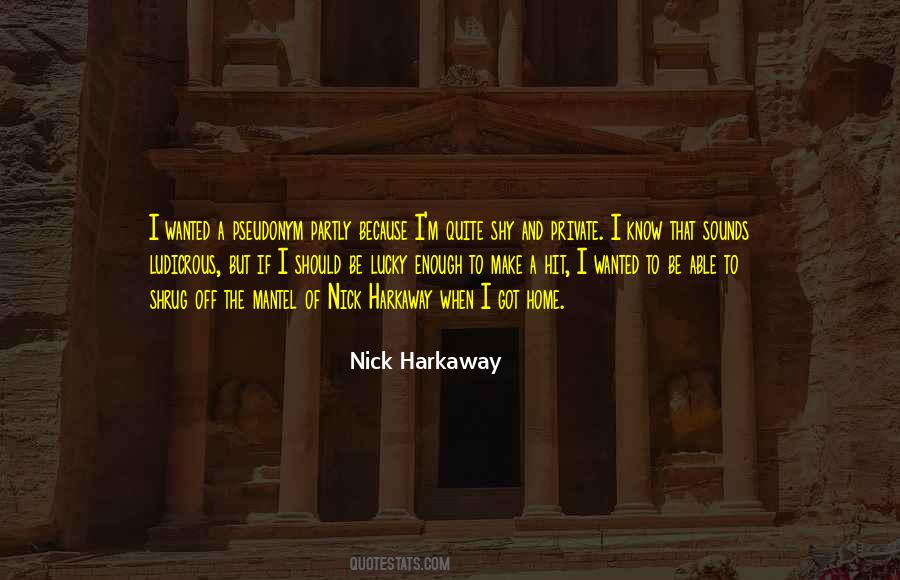 Harkaway Quotes #494328