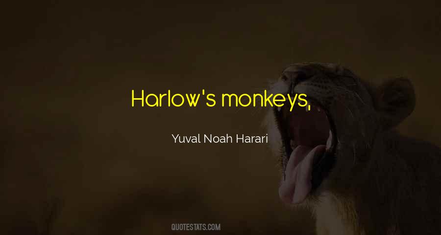 Harlow's Quotes #1064742