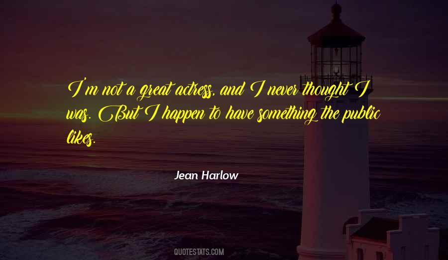 Harlow's Quotes #385218