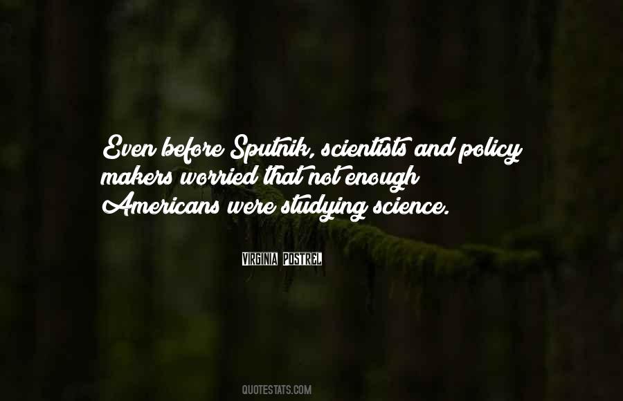 Quotes About Sputnik #1571906