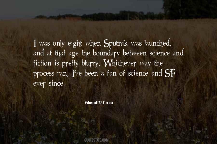 Quotes About Sputnik #786950